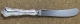 Louis XV - Birks 1914 - Personal Butter Knife Hollow Handle Modern Blade